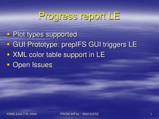 Progress report LE