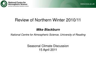 Review of Northern Winter 2010/11 Mike Blackburn