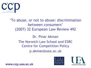 ‘To abuse, or not to abuse: discrimination between consumers’ (2007) 32 European Law Review 492