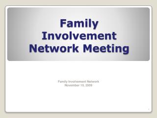 Family Involvement Network Meeting