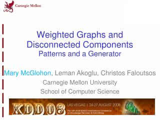 Weighted Graphs and Disconnected Components Patterns and a Generator