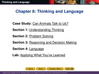 Chapter 8: Thinking and Language Case Study: Can Animals Talk to Us?