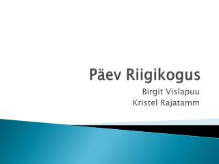Päev Riigikogus