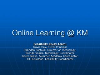 Online Learning @ KM