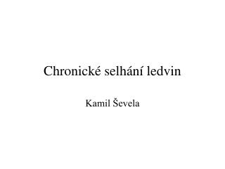 Chronické selhání ledvin