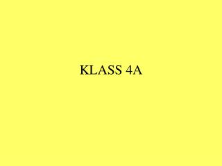 KLASS 4A
