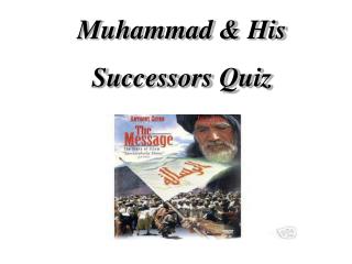 Muhammad &amp; His Successors Quiz