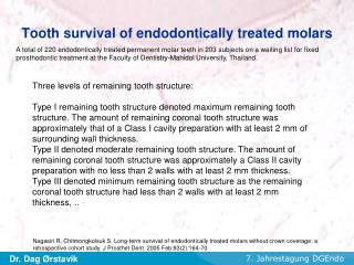 Tooth survival of endodontically treated molars