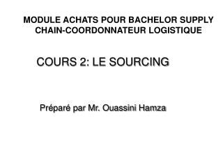 MODULE ACHATS POUR BACHELOR SUPPLY CHAIN-COORDONNATEUR LOGISTIQUE