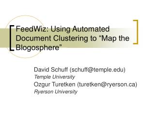 FeedWiz: Using Automated Document Clustering to “Map the Blogosphere”