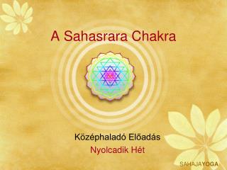 A Sahasrara Chakra