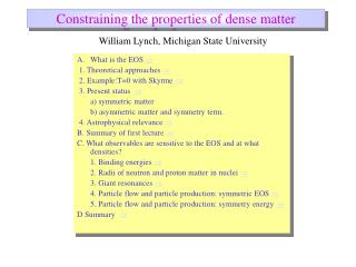 Constraining the properties of dense matter