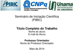 Seminário de Iniciação Científica (PIBIC)