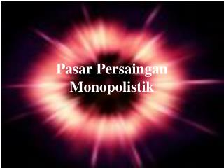 Pasar Persaingan Monopolistik