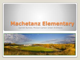 Machetanz Elementary