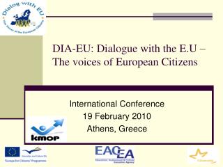 DIA-EU: Dialogue with the E.U – The voices of European Citizens