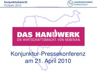 Konjunktur-Pressekonferenz am 21. April 2010