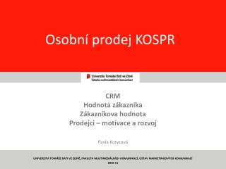 Osobní prodej KOSPR