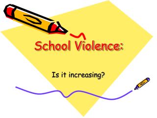 School Violence:
