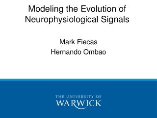 Modeling the Evolution of Neurophysiological Signals