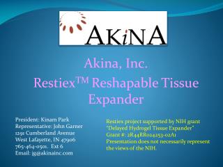 Akina, Inc. Restiex TM Reshapable Tissue Expander