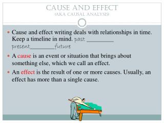 Cause and effect (aka causal analysis)