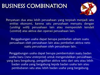 BUSINESS COMBINATION