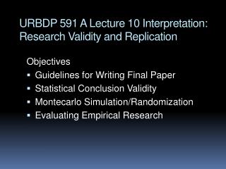 URBDP 591 A Lecture 10 Interpretation: Research Validity and Replication