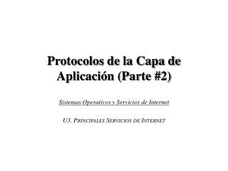 Protocolos de la Capa de Aplicación (Parte #2)