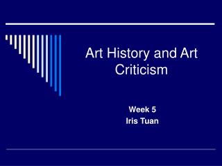 Art History and Art Criticism