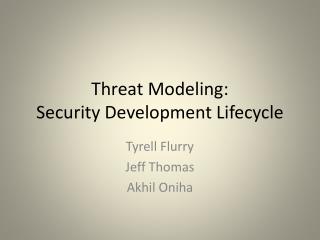 Threat Modeling: Security Development Lifecycle