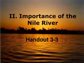 II. Importance of the Nile River