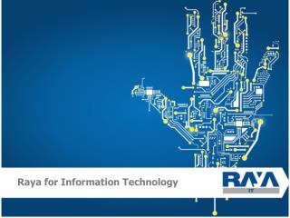 Raya for Information Technology