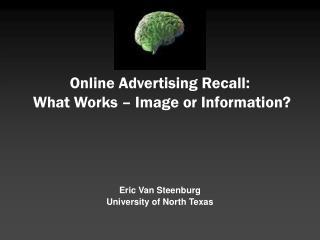 Online Advertising Recall: What Works – Image or Information?