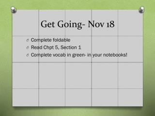 Get Going- Nov 18