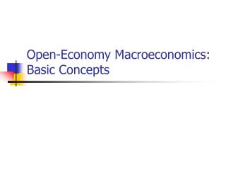 Open-Economy Macroeconomics: Basic Concepts