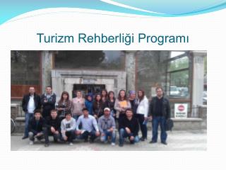 Turizm Rehberliği Programı