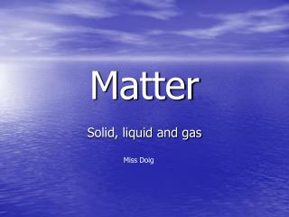 Matter