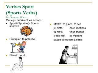 Verbes Sport (Sports Verbs) Par: Summer Akhtar