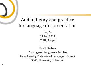 Audio theory and practice for language documentation