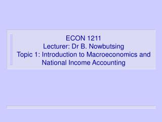 1.	Macroeconomics