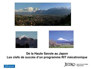 De la Haute Savoie au Japon Les clefs de succès d’un programme RIT mécatronique
