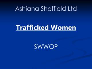 Ashiana Sheffield Ltd