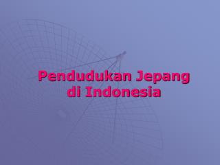 Pendudukan Jepang di Indonesia