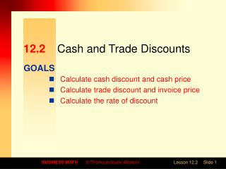 12.2 	Cash and Trade Discounts