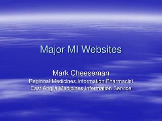Major MI Websites