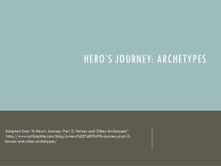 Hero’s Journey: Archetypes