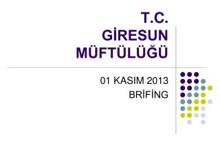 T.C. GİRESUN MÜFTÜLÜĞÜ