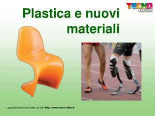 Plastica e nuovi materiali