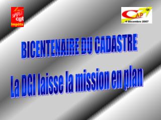 BICENTENAIRE DU CADASTRE